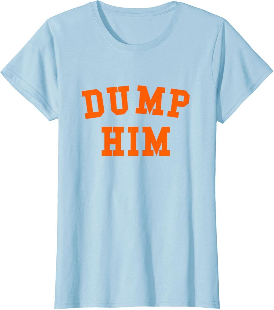 Womens Dump HIM T-Shirt, Small