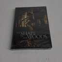 The Shape of the Woods [DVD]