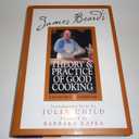 James Beard's Theory and Practice Of Good Cooking (James Beard Library of Great American Cooking, 2)