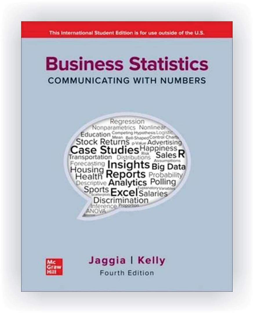 Business Statistics: Communicating with Numbers ISE