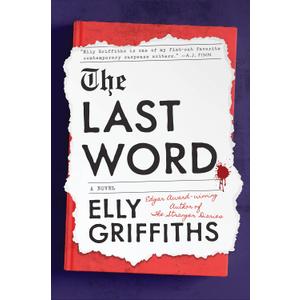The Last Word: A Novel (Ruth Galloway Mystery)