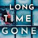 A Long Time Gone: A Novel (Ben Packard, 3)