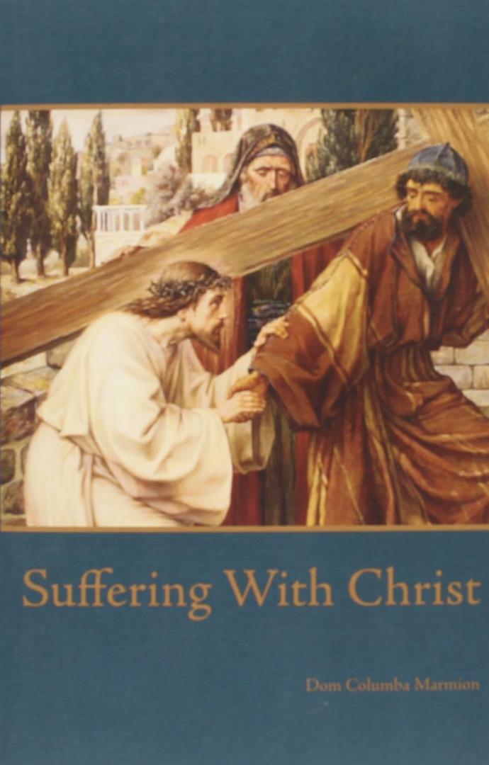 Suffering With Christ, Book 
