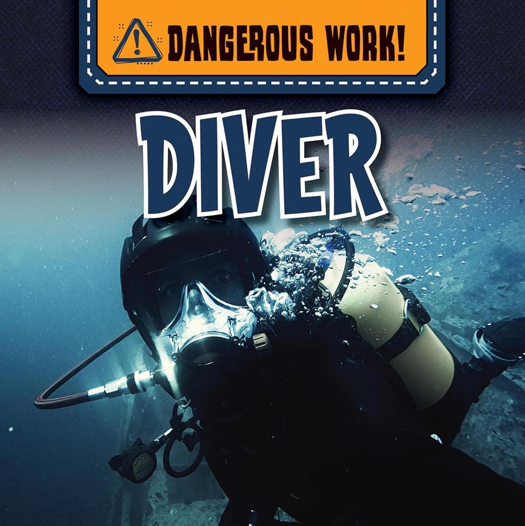 Diver (Dangerous Work!)