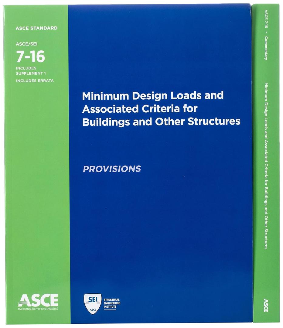 Minimum Design Loads and Associated Criteria for Buildings and Other Structures (ASCE Standard - ASCE/SEI 7-16) Provisions and Commentary 2-book set