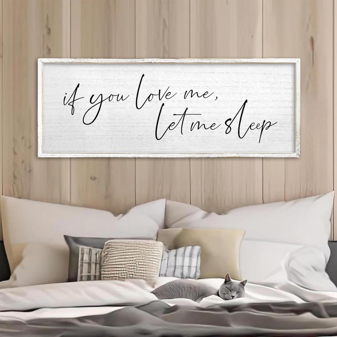 TQianJiang Master Bedroom Above Bed Wall Decor Art Funny Sleep Quote 32"×12" If You Love Me Let Me Sleep Sign Large Rustic Farmhouse Wood Framed for Couples Over Bed Wall Hanging (White)