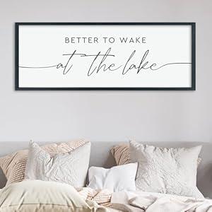 LuZhiQiang Better To Wake At The Lake Above Bed Wall Decor 40"×15" for Lake House Bedroom Over Bed Sign Wood Framed Large Wall Hanging Art (Black)