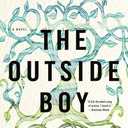 The Outside Boy: A Novel