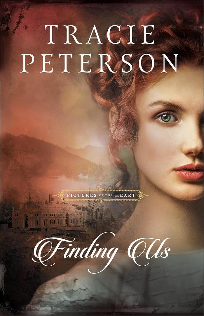 Finding Us: (A Christian Historical Romance Book Set in the Pacific Northwest) (Pictures of the Heart)