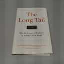 The Long Tail: Why the Future of Business is Selling Less of More
