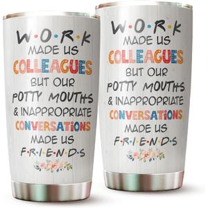 MARSANA Coworker Tumbler - Gifts for Women - Work Made Us Colleagues Cup - Gift for Coworker on Birthday Christmas - 20 Oz