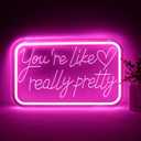 You're Like Really Pretty Neon Signs for Wall DecorLED Neon Lights Suitable for Bedroom Wedding Party Christmas Gift Art 5V Power Adapter