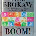 Boom!: Voices of the Sixties Personal Reflections on the '60s and Today