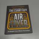 Curry Guy Air Fryer: 50 Simple Curry Favourites