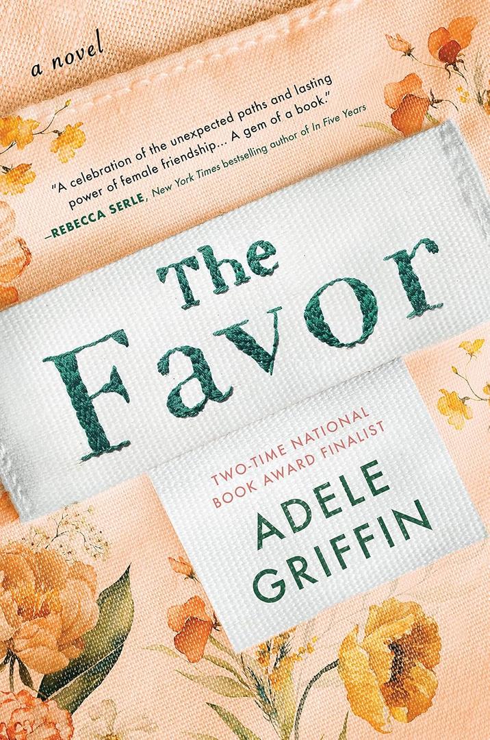 The Favor: A Novel by Adele Griffin