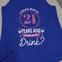 I Gave Birth 21 Years Ago Where Is My Drink? Women Birthday Tank Top L