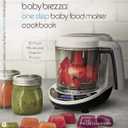 Baby Brezza Organic Baby Food Cookbook - Easy Food Maker Puree and Whole Food Recipes for Your Baby or Toddler
