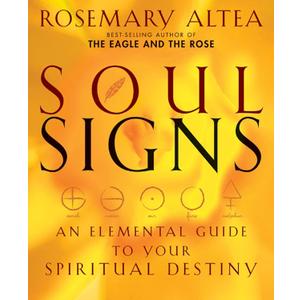 Soul Signs: An Elemental Guide to Your Spiritual Destiny