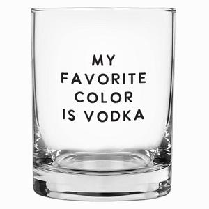 Santa Barbara Design Studio Glasses Tumbler SIPS Drinkware Whiskey Double Old Fashioned Rocks Glass, 14-Ounce, My Favorite Color is Vodka