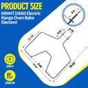 WB44T10060 Electric Range Oven Bake Element Compatible with GE JB620SR4SS JS660EL2ES JBS60RK1SS, WB44X45494 240V 2585W Oven Bake Heating Element Replace AP533118 2304534 AH3506764 EA3506764 PS3506764