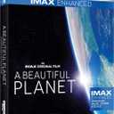 A Beautiful Planet - 4K Ultra HD - IMAX Enhanced