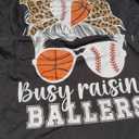 Busy Raising Ballers Baseball Basketball Mom Of Ballers T-Shirt Large