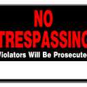 Hillman No Trespassing Violators Will Be Prosecuted Sign