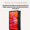 Fire Max 11: The Ultimate User Manual with Advanced Tips and Hidden Features for New and Experienced Users of Fire Max 11