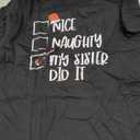 Christmas Nice Naughty Sister Did It Funny Xmas Boys Kids T-Shirt Large