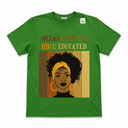 Melanated and HBCU Educated Historical Black Colleges T-Shirt Large
