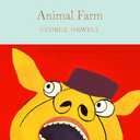 Animal Farm: George Orwell (Macmillan Collector's Library)