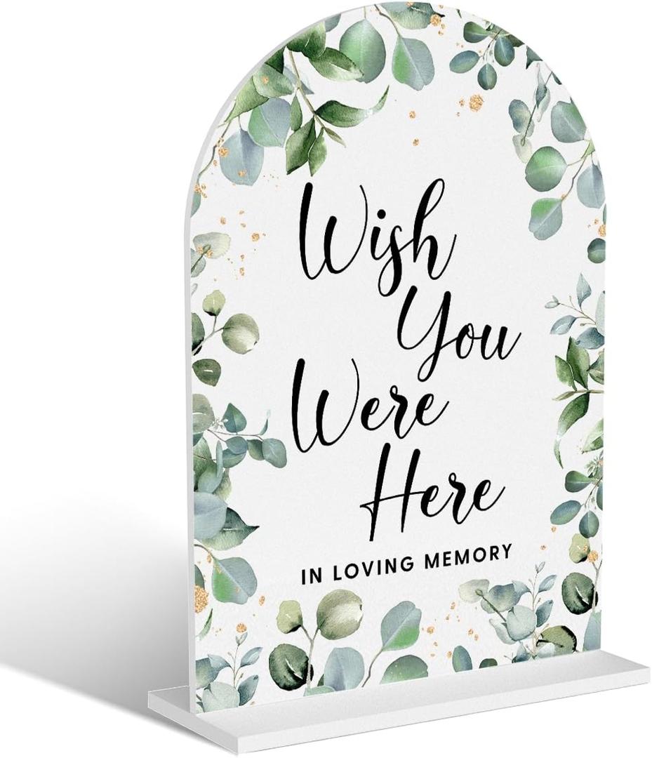 2 x Acrylic Wedding Signs, Bridal Shower Decorations, Modern Arched Round Top Acrylic Table Top Sign with Holder for Wedding Reception Party Dinner - Wish You Were Here (White Eucalyptus Leaves)