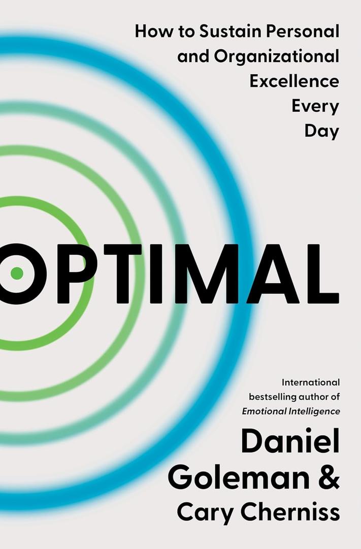 Optimal: How to Sustain Personal and Organizational Excellence Every Day Hardcover – January 9, 2024