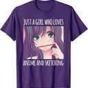 Just a Girl Who Loves Anime and Sketching Drawing Girls Gift T-Shirt L