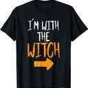Im With The Witch Funny Halloween Matching Couple Him Men T-Shirt, S