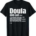 Doula Noun Birth Companion Childbirth Post-Birth Supporter T-Shirt M