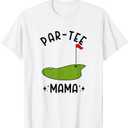 Par-Tee Mama Golf Birthday Party Mom T-Shirt (Small)