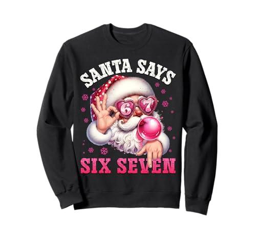 Funny Santa Says Six Seven Christmas 67 Meme Xmas Boys Girls Sweatshirt, Size M