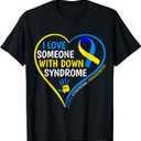Down Syndrome Awareness I Love Someone with Down Syndrome T-Shirt 2XL