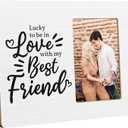 Romantic Gifts for Couples, Boyfriend Girlfriend Picture Frame, Lucky to Be in Love with My Best Friend, 4x6 Inch Photo
