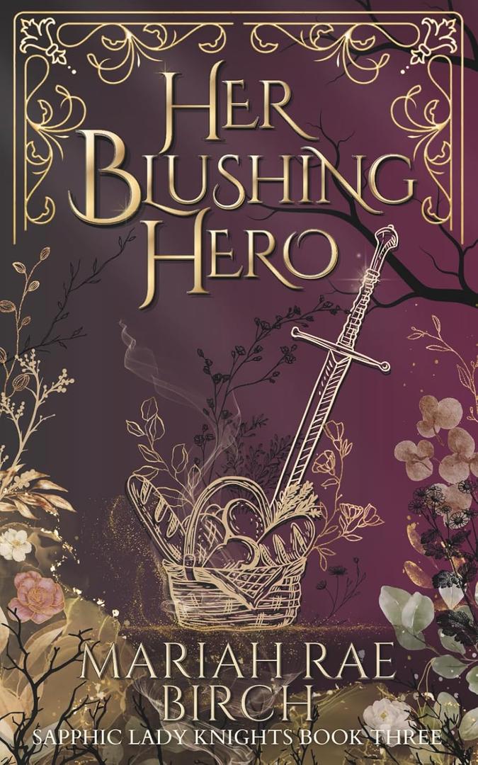Her Blushing Hero (Sapphic Lady Knights)