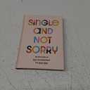 Single and Not Sorry: 90 Devotions of Real Encouragement for Right Now Hardcover – February 5, 2023