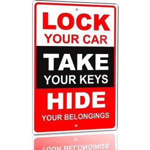 Parking Security Warning Sign  Lock Your Car, Take Your Keys, Hide Your Belongings Metal Tin Sign, Garage & Parking Lot Safety Notice, Shop & Property Warning, 8 x 12 Inch
