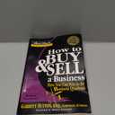 How to Buy & Sell a Business: How You Can Win in the Business Quadrant (Rich Dad's Advisors) (Book)