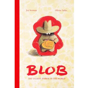 Blob: The Ugliest Animal in the World