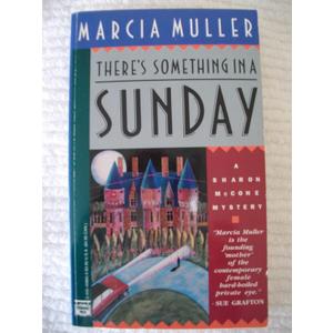There's Something in a Sunday