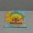 El Dios que adoramos (SPA The God we Worship) (Spanish Edition)