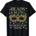 Beads & Bling It's A Mardi Gras Thing Funny Cute Carnival T-Shirt (Black, L)