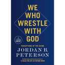 We Who Wrestle with God: Perceptions of the Divine (Book)