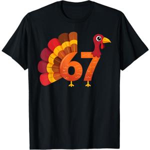 Funny 67 Turkey Meme Thanksgiving Humor Design T-Shirt, XS